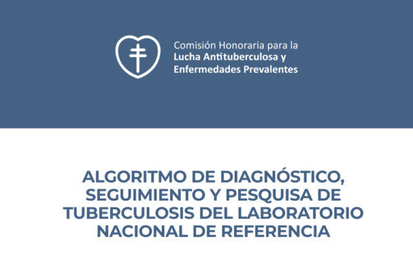 Algoritmo de diagnóstico, seguimiento y pesquisa de TUBERCULOSIS del LABORATORIO NACIONAL DE REFERENCIA